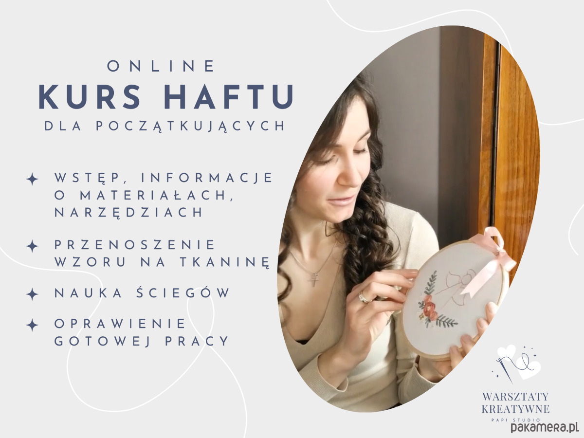 Warsztaty z haftowania Kurs haftu online - haft ręczny dla początkujących 2