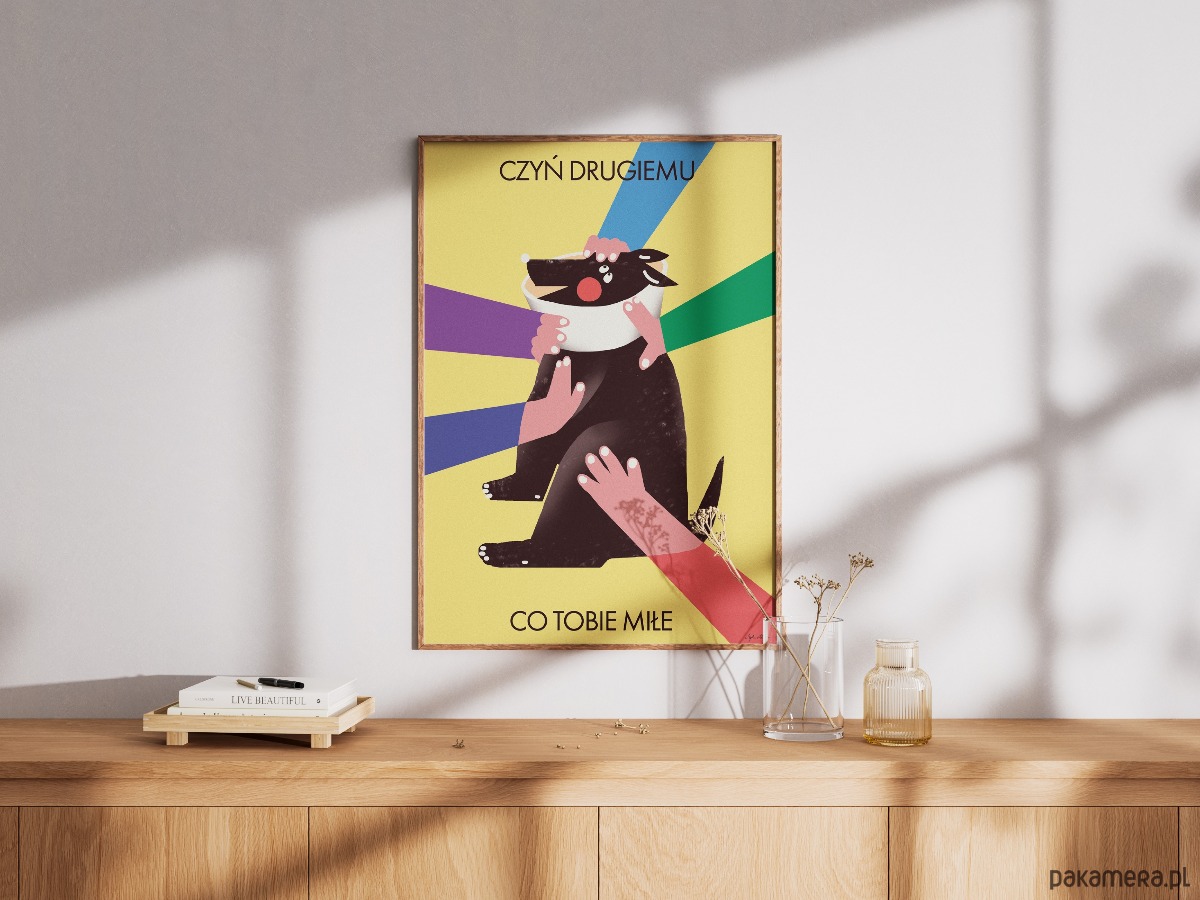 plakaty Plakat "Czyń drugiemu, co tobie miłe" 2