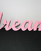 inne Napis przestrzenny- DREAM 2