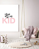plakaty Plakat You are my KID 1