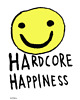 plakaty Plakat HARDCORE HAPPINESS  grafika ilustracja na szczęście dla hardkora 3
