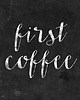 plakaty Plakat first coffee - A3 2