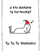 kartki świąteczne Kartka z okazji Świąt Bożego Narodzenia - A kto dostanie tę karteczkę? 1