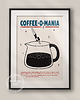 plakaty Plakat kawowy "Coffee-o-mania"- Druk Pigmentowy 6