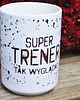 kubki Super trener tak wygląda, kubek dla trenera 1