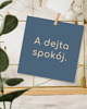plakaty Plakat kwadratowy z powiedzeniem, a dejta spokój 2