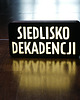 dekoracje świetlne Lampka z napisem SIEDLISKO DEKADENCJI 1