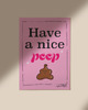 plakaty Plakat - Have a nice poop 1
