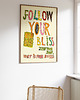 plakaty FOLLOW YOUR BLISS motywacyjny kolorowy plakat typografia kosmos prezent 1