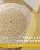 Warsztaty inne Kurs Szydełkowania on-line 2