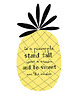 plakaty Plakat- Be a pineapple(...) A3 3