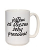 kubki Jestem za śliczna żeby pracować, kubek 2