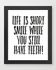 plakaty Plakat life is short smile while you still have teethA3 1