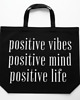 torby na zakupy Bardzo duża bawełniana torba czarna z afirmacją POSITIVE VIBES MIND LIFE 1