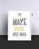 kuchnia - różne Plakat  MAKE ROSÓŁ NOT WAR 1
