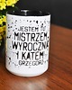 kubki Jestem tu mistrzem .. z imieniem, personalizacja 2