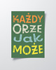 grafiki i ilustracje Plakat każdy orze jak może 1