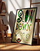 plakaty Plakat  SLOW DOWN grafika ślimak BALANS PRACA ilustracja do domu 1