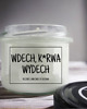 świece zapachowe Świeca sojowa WDECH, K*RWA WYDECH 235 ml 1