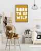 obrazy i plakaty do pokoju dziecięcego PLAKAT DLA DZIECKA born to be wild 3