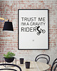 plakaty Plakat z rowerem. Trust my i'm a  gravity rider... 1