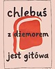 plakaty Plakat - Chleb z dżemorkiem jest gitówa 1