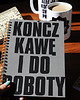 notatniki i albumy Kończ kawę i do roboty, z ekologicznego papieru 1