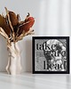 plakaty Take care / Oryginalna grafika / poster print / plakat 1
