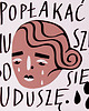 plakaty Plakat Popłakać muszę 1
