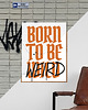 plakaty Plakat Sitodruk WEIRD / MARKER 2