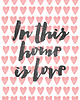 plakaty Plakat In this home is love - A3 2