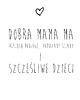plakaty DOBRA MAMA ...SZCZĘŚLIWE DZIECI- poster 50x70 1