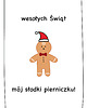 kartki świąteczne Kartka z okazji Świąt - Wesołych Świąt mój słodki pierniczku 1