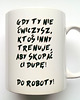 kubki Kubek  DO ROBOTY 1
