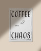 plakaty Plakat - Coffee before chaos 2
