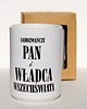kubki Samozwańczy Pan i władca wszechświata, kubek 1