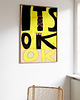 plakaty IT'S OK plakat typograficzny minimalistyczny pozytywne napisy 1