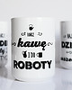 kubki Kończ kawę i do roboty, kubek 450ml 1
