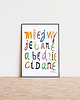 plakaty Plakat typograficzny MIEJ WY*EBANE A BĘDZIE CI DANE grafika afirmacja 2