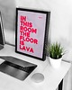 plakaty Plakat typograficzny - Podłoga to lawa - Druk Pigmentowy 1
