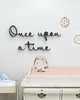 Ozdoby na ścianę Napis 3d Once upon a time dekoracja do pokoju dziecięcego 1