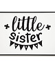 obrazy i plakaty do pokoju dziecięcego Plakat LITTLE SISTER napisy 2