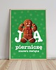 plakaty Plakat Ja pierniczę 2