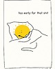 plakaty Plakat - Too early for that shit 1