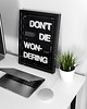plakaty Plakat typograficzny - Don't Die Wondering - Druk Pigmentowy 1