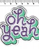 naszywki na ubrania Naszywka naprasowanka OH YEAH termoprzylepna haft 7,7x7cm 1