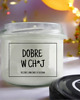 świece zapachowe Świeca sojowa DOBRE W CH*J 235 ml Mikuno 1