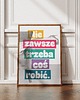 plakaty Plakat typograficzny dla pracoholika NIE ZAWSZE TRZEBA COŚ ROBIĆ 1