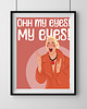 grafiki i ilustracje Plakat "My eyes!" 3