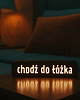 dekoracje świetlne Lampa CHODŹ DO ŁÓŻKA  3